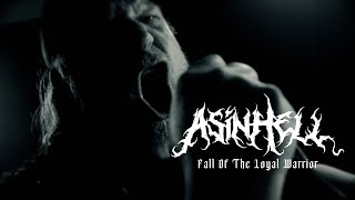 Asinhell - Fall Of The Loyal Warrior video