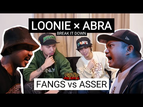 LOONIE × ABRA | BREAK IT DOWN: Rap Battle Review E286 | FLIPTOP: ASSER vs FANGS