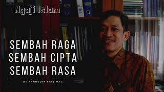 Download lagu SEMBAH RAGA SEMBAH RASA SEMBAH CIPTA SYEH SITI JENAR | DR.FAHRUDIN FAIZ mp3