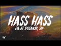 Hass Hass - Diljit Dosanjh, Sia (Lyrics/English Meaning)