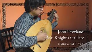 Download lagu John Dowland: Mr. Knight's Galliard [JD36] [My Thoughts on Dowland #066] mp3