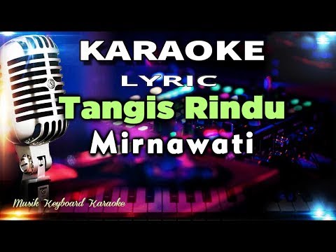 Tangis Rindu Karaoke Tanpa Vokal