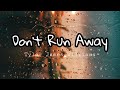 Tyler James Williams Don T Run Away Lyrics
