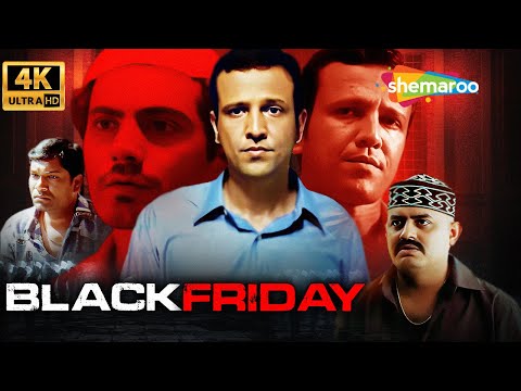 BLACK FRIDAY (2004) FULL MOVIE 4K | KAY KAY MENON, PAWAN MALHOTRA, NAWAZUDDIN SIDDIQUI