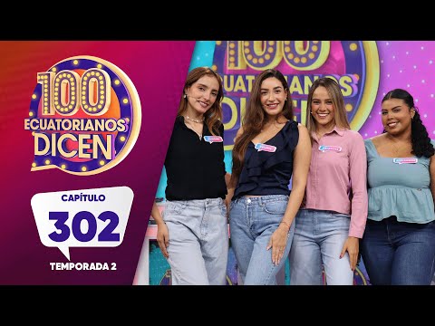 Capítulo 302/ 100 Ecuatorianos Dicen / Segunda Temporada