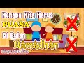 Kenapa Kita Harus Puasa Di Bulan Ramadhan L Diary Ubai Dan Afan