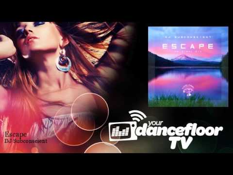 DJ Subconscient - Escape