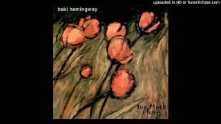 Beki Hemingway - Make You Proud