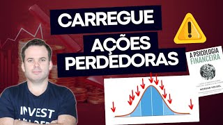 Para ter as AÇÕES VENCEDORAS você terá que CARREGAR AS PERDEDORAS