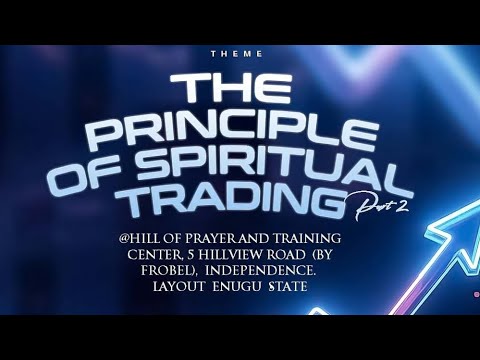 The Principle of Spiritual Trading | Part 2