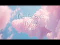 100% - TEA.TAIROVIC - LYRICS