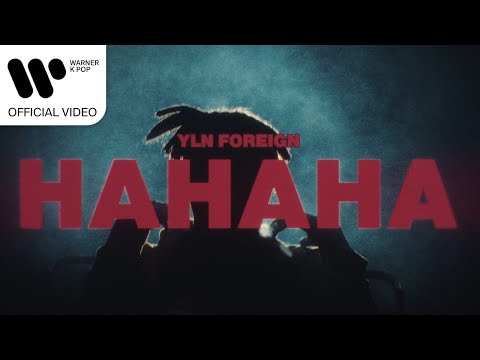 YLN Foreign (이정운) - HAHAHA [Official Music Video]