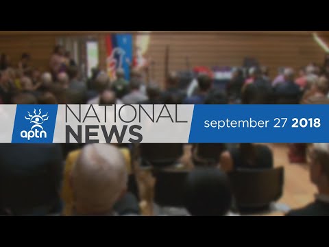 APTN National News September 27, 2018 – Indigenous Law program, Indigenous Rights debate
