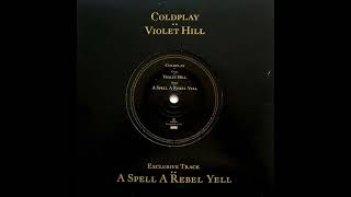 Coldplay - A Spell A Rebel Yell (Single Version) - Vinyl recording HD