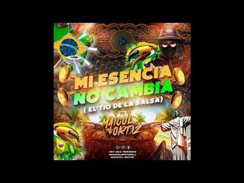 MI ESENCIA NO CAMBIA (EL TIO DE LA SALSA) BY MAICOL ORTIZ