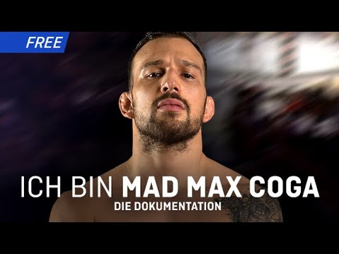 MMA-DOKU: ICH BIN MAD MAX COGA!