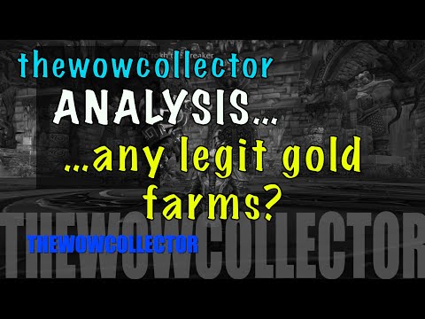 Gold Farm Analysis - thewowcollector tries to find a legitimate Warcraft Gold Farm