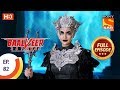 Baalveer Returns - Ep 82 - Full Episode - 1st January 2020