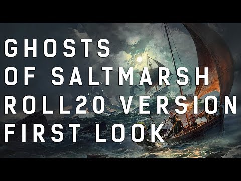 Ghosts of Saltmarsh: D&D Module First Look || Roll20 Marketplace Version