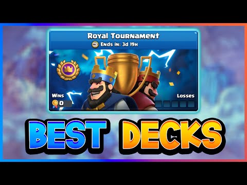 Top 5 BEST DECKS for the Royal Tournament! — Clash Royale