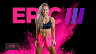 GIANT Lower Body Workout - Glutes, Quads, Hamstrings | EPIC III Day 47