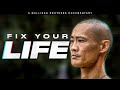 FIX YOUR LIFE! | Shaolin Master - Shi Heng Yi