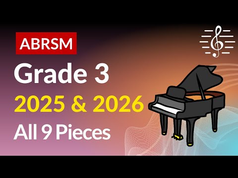 ABRSM Grade 3 Piano (2025 & 2026): All 9 Pieces