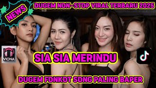 Download lagu DJ FONKOT DISKOTIK‼️ VIRAL SIA SIA MERINDU X MENGAPA INI TERJADI RELA KU MENGALA mp3