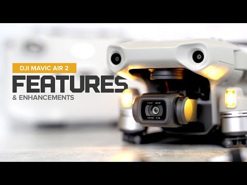 DJI Mavic Air 2 - New Features & Enhancements