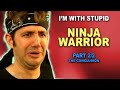 Ninja Warrior Part 2 2 I M With Stupid Web Series Ep 4