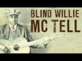 Blind Willie Mctell - "Delia"