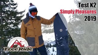 Test snowboard K2 Simply Pleasures 2019