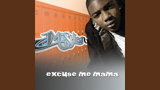 Excuse Me Mama