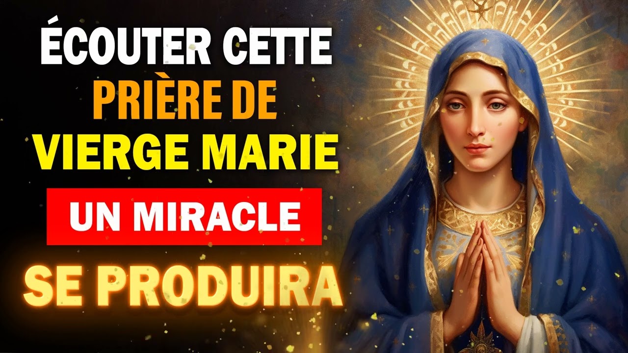 Prière MIRACULEUSE à VIERGE MARIE un MIRACLE✨ÇA NE MANQUE JAMAIS !