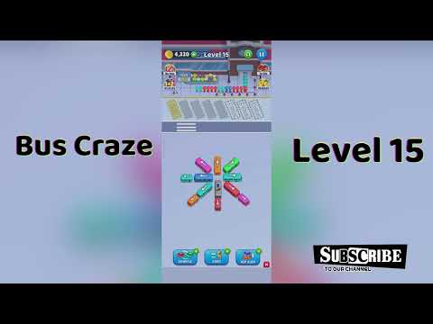 Bus Craze Level 15 Walkthrough 🚌 | Step-by-Step Puzzle Guide | Go Answer