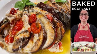 Baked Eggplant with Mozzarella and Tomato: A Delicious and easy weeknight dinner