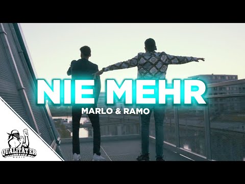 MARLO FEAT. RAMO - NIE MEHR (OFFICIAL QUALITÄTER VIDEO)