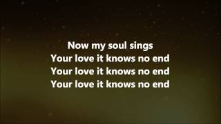 Love Knows No End - Hillsong LIVE w/ Lyrics