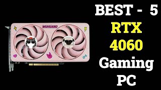 Top 4 RTX 4060 Gaming PCs You NEED in 2025