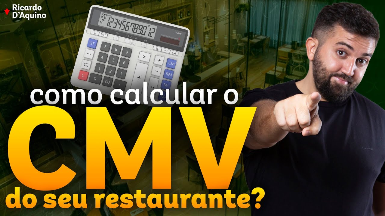 Como calcular o CMV do SEU RESTAURANTE? | Ricardo D'Aquino