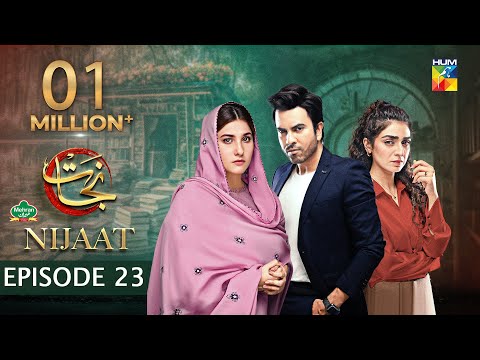 Nijaat Episode 23 [𝐂𝐂] - 07 Feb 2024 - Presented by Mehran Foods [ Hina Altaf - Junaid Khan ] HUM TV