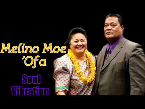 MELINO MOE 'OFA | SOUL VIBRATION