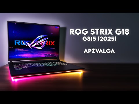 ASUS ROG Strix G18 G815 (2025) apžvalga