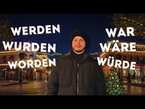 EXPLAINING THE WORDS WERDEN, WURDEN, WÜRDEN, WORDEN, WAR, WÄRE