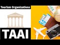 The Travel Agents Association of India (TAAI) | Tourism Notes