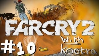 Farcry 2 w/ Kootra Ep. 10 "Propane Tank"