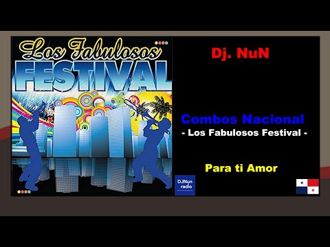 Los Fabulosos Festival - Para ti Amor