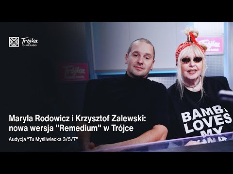 Maryla Rodowicz and Krzysztof Zalewski: new version of "Remedium" | Tu Myśliwiecka 3/5/7