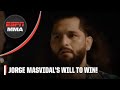 Jorge Masvidal: 'Get the W, knock this dude out in MY CITY, that's the nitrous right there!'