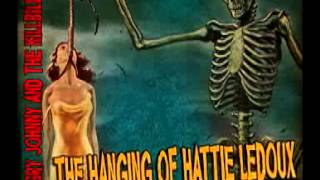 Angry Johnny And The Killbillies-The Hanging Of Hattie Ledoux